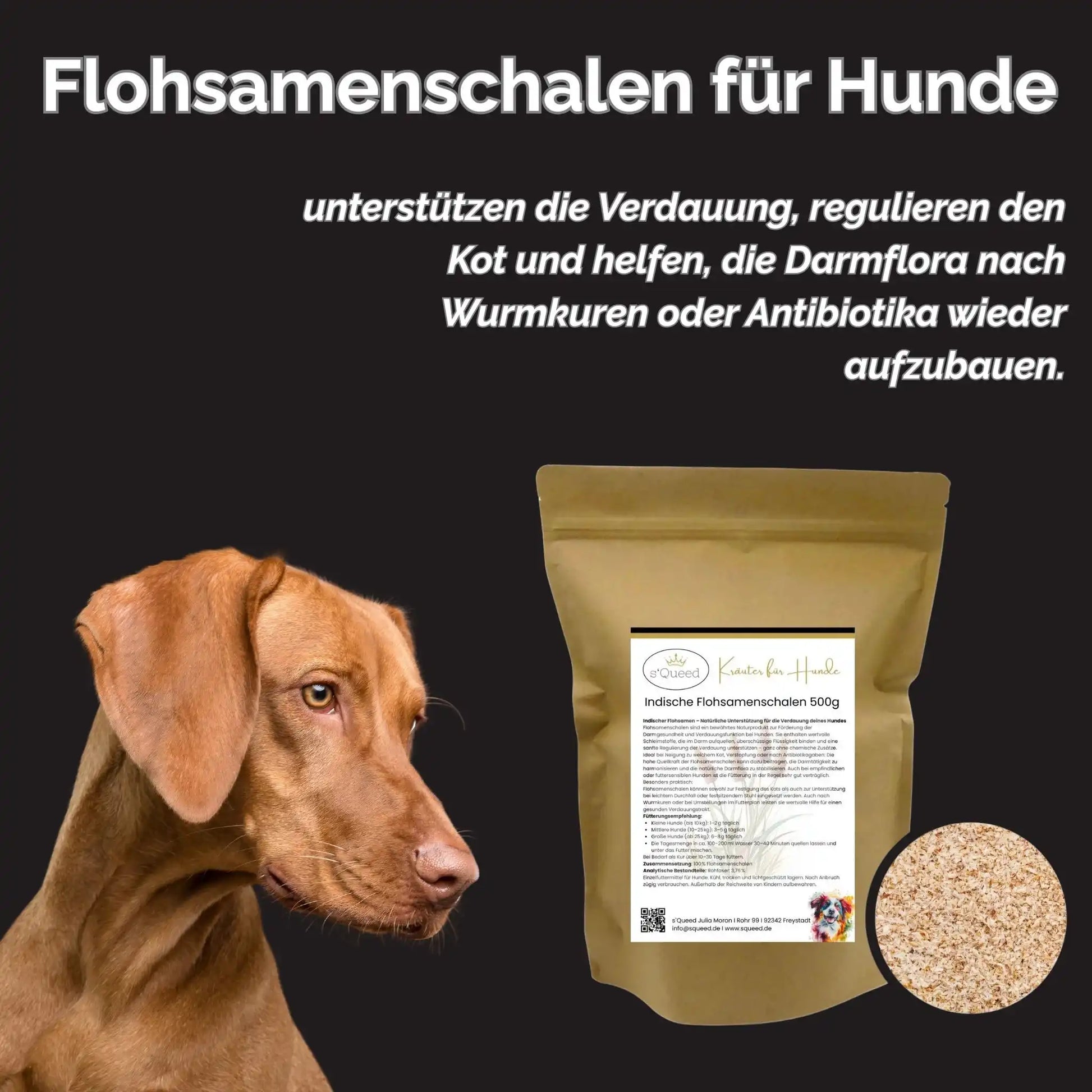 Flohsamenschalen Hund 500 g Naturrein Indischer Wegerich Für Hunde Zur Gesunden Verdauung Als Einzelfuttermittel by s`Queed