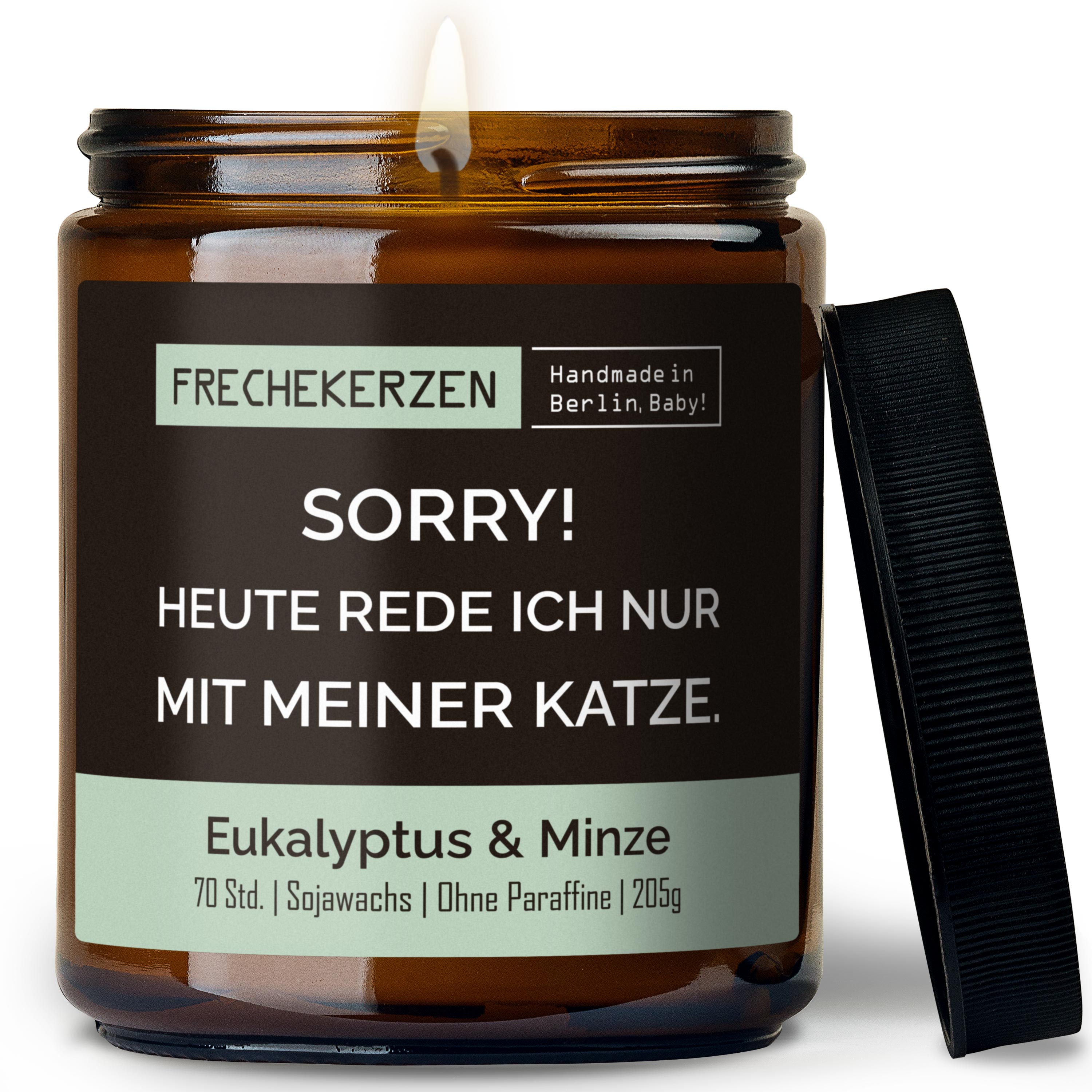 Sojawachs Kerze Frechekerzen Duftkerze Im Glas Mit Spruch Sorry Heute Rede Ich Nur Mit Meiner Katze