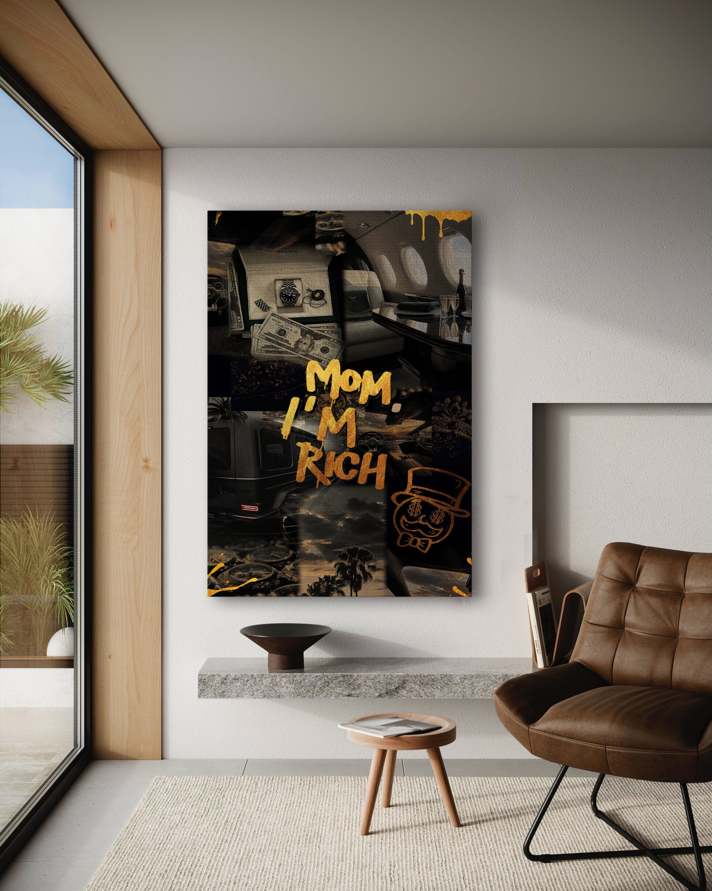 Mom I am rich - Leinwandbild Motivation