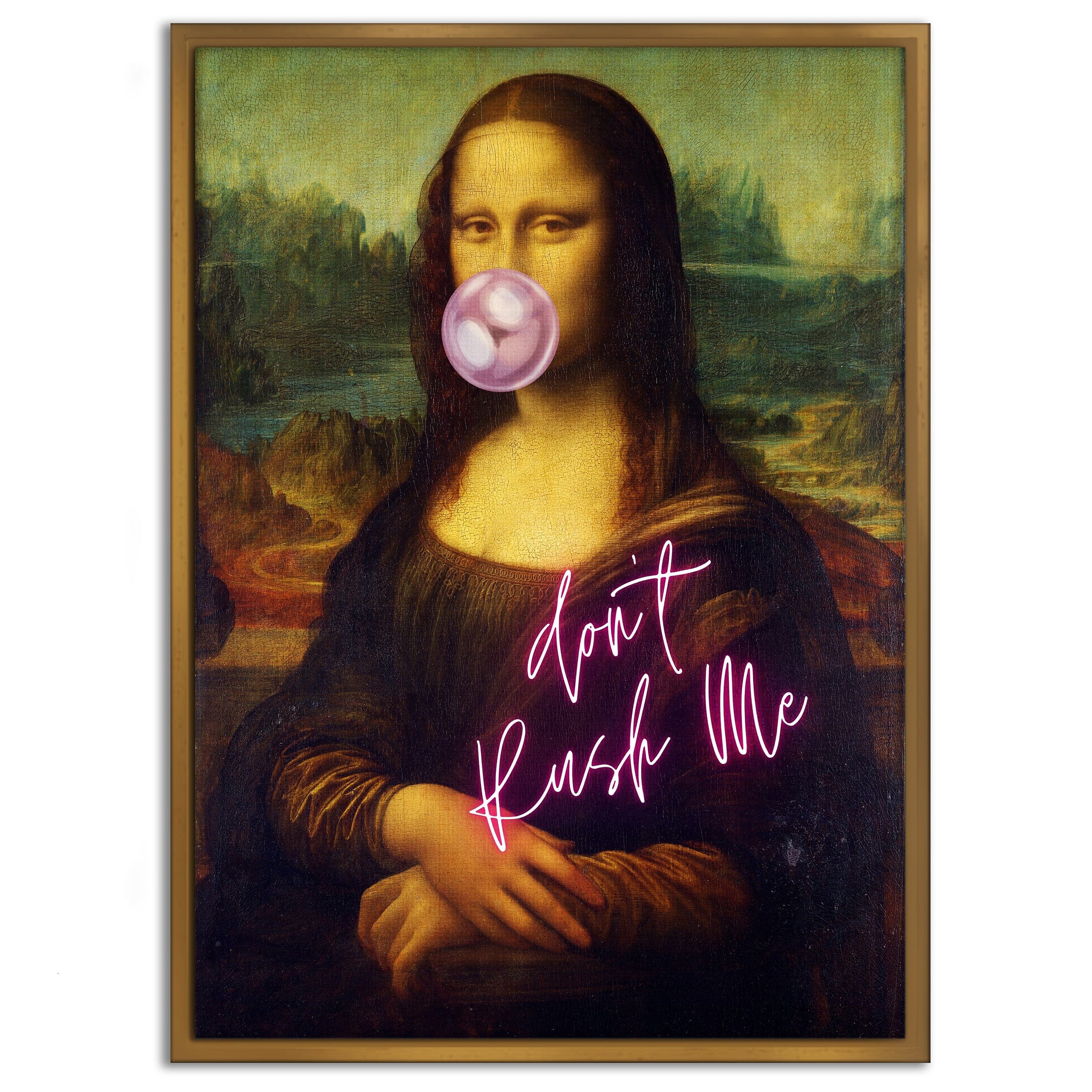 Mona Lisa don't rush me - Leinwandbild Quotes