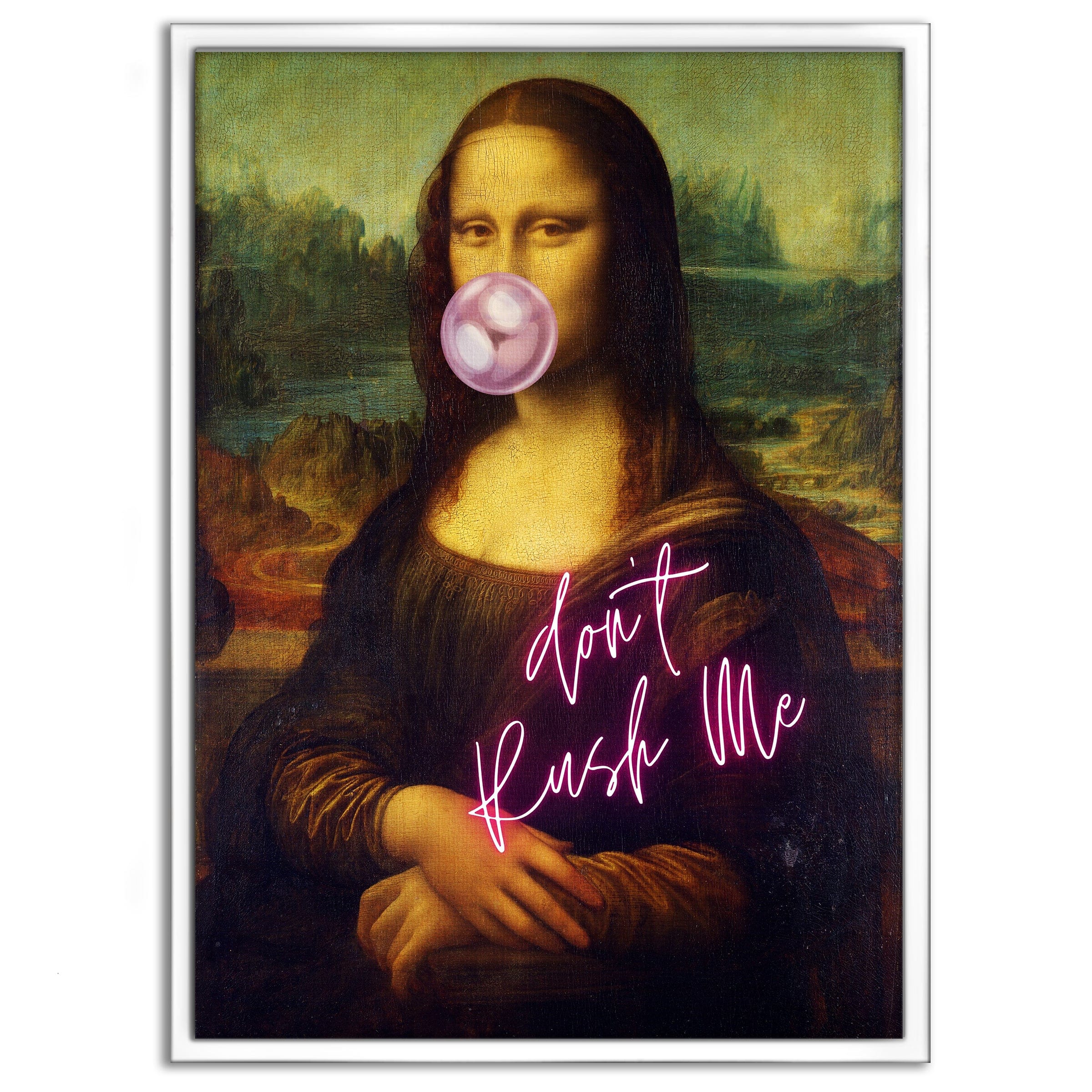 Mona Lisa don't rush me - Leinwandbild Quotes