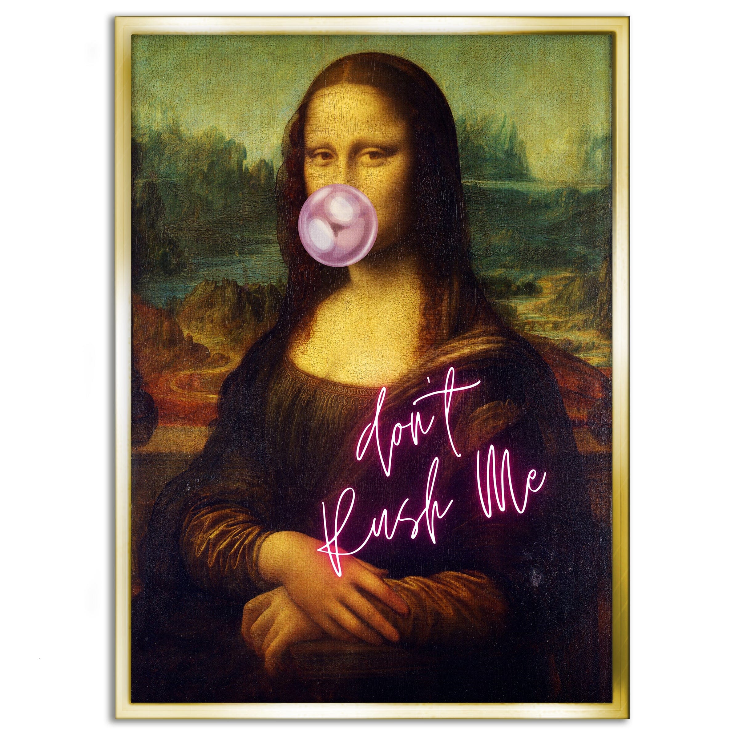 Mona Lisa don't rush me - Leinwandbild Quotes