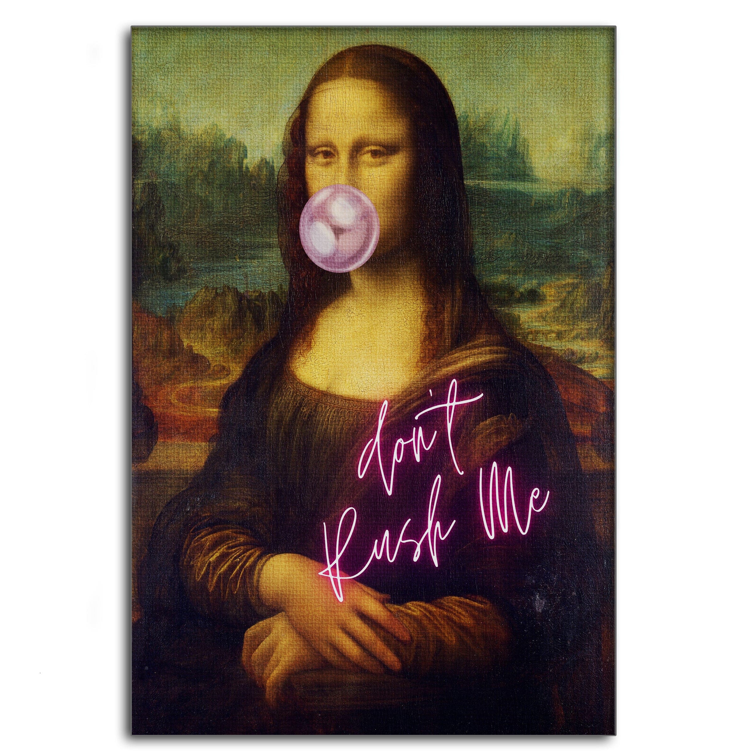 Mona Lisa don't rush me - Leinwandbild Quotes