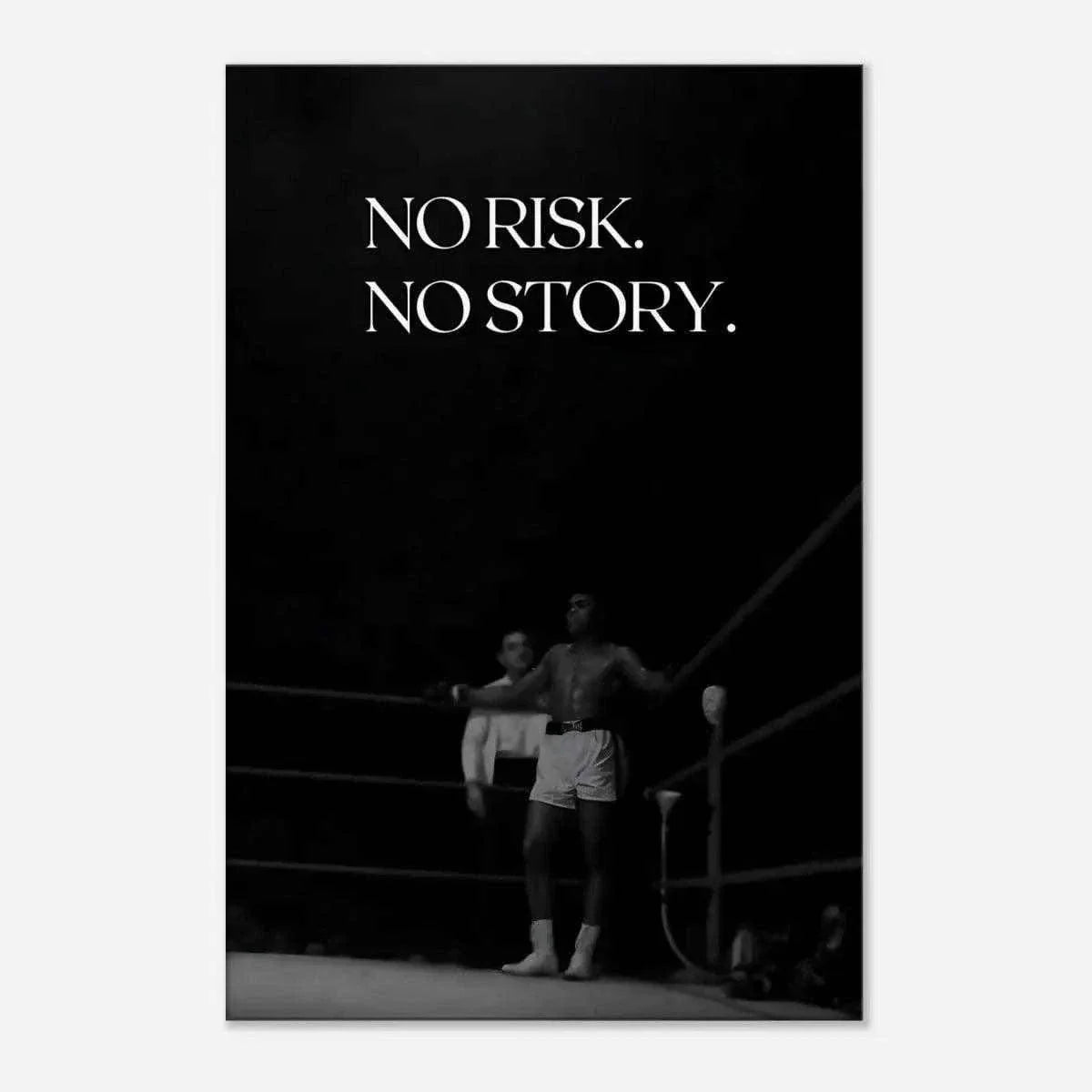 No risk. No story. - Leinwandbild Motivation by SimpleCanvas