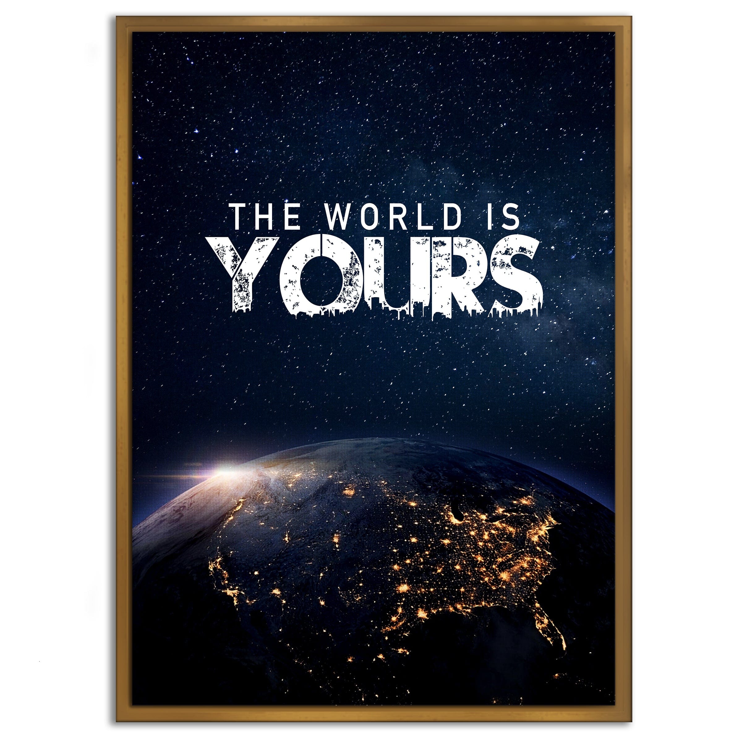 The World is yours - Leinwandbild Motivation