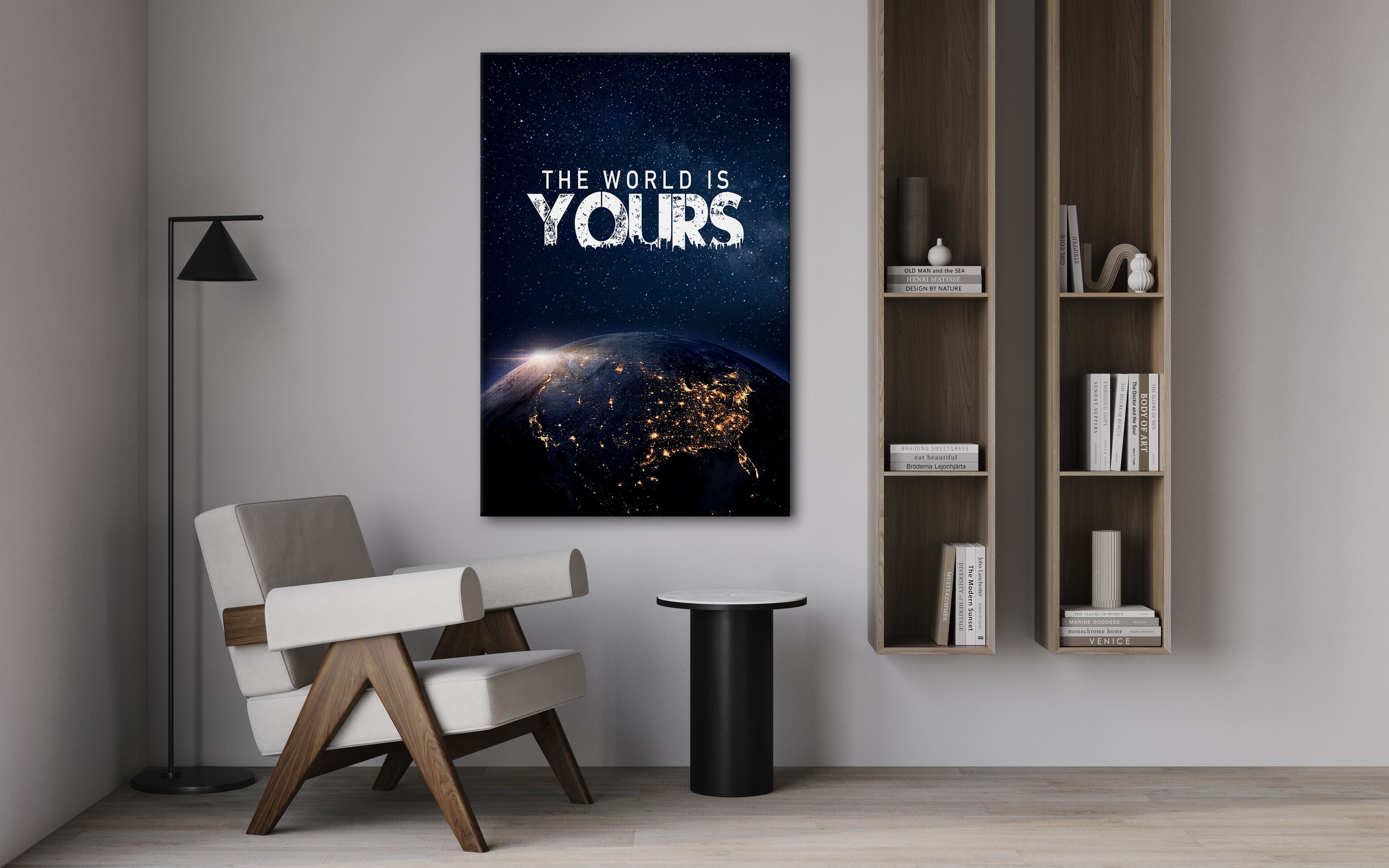 The World is yours - Leinwandbild Motivation