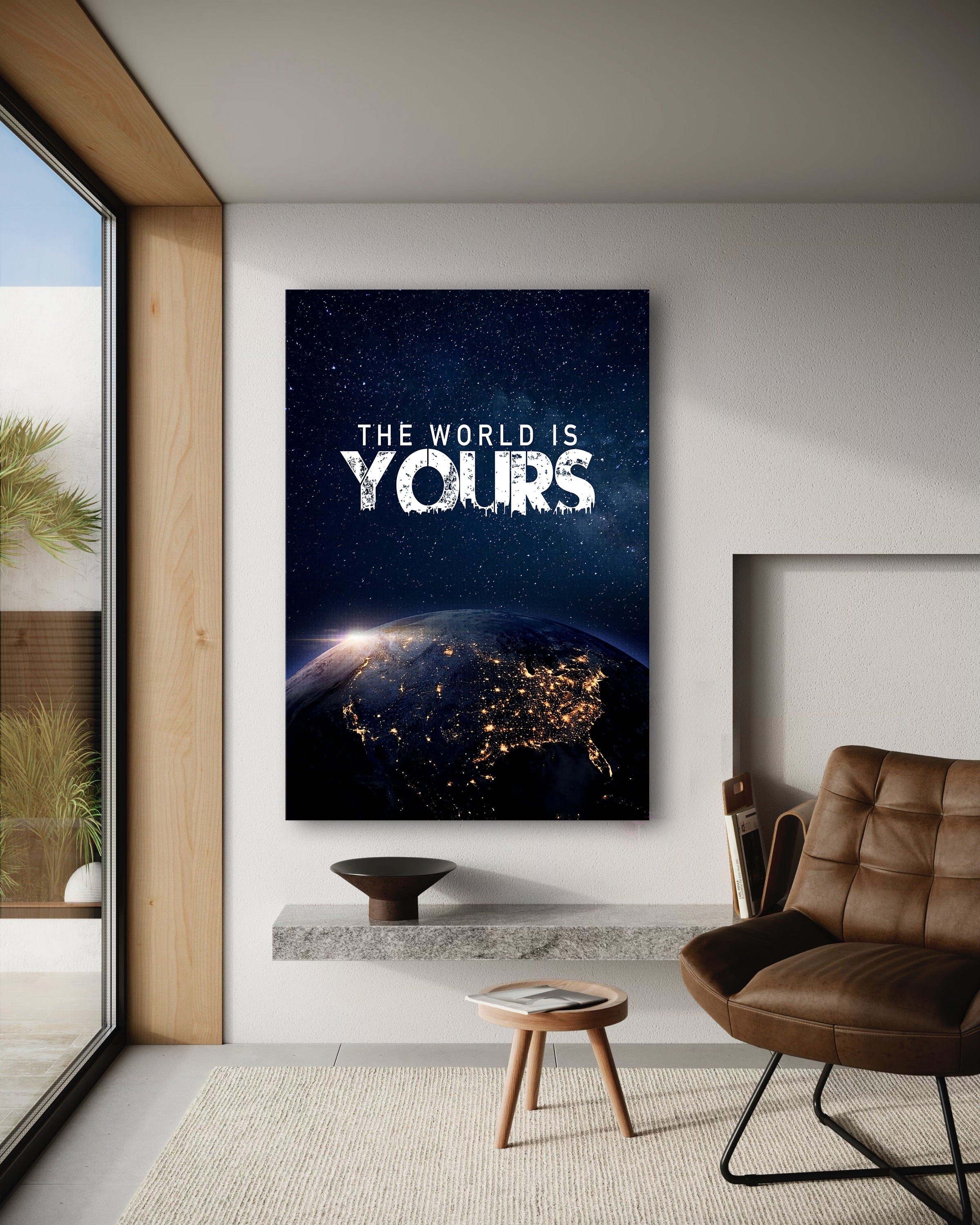 The World is yours - Leinwandbild Motivation